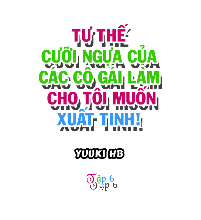 Đọc truyện hentai Tư thế cưỡi ngựa của các cô gái làm cho tôi muốn xuất tinh! Tập 6: Thôi, toang anh main rồi!