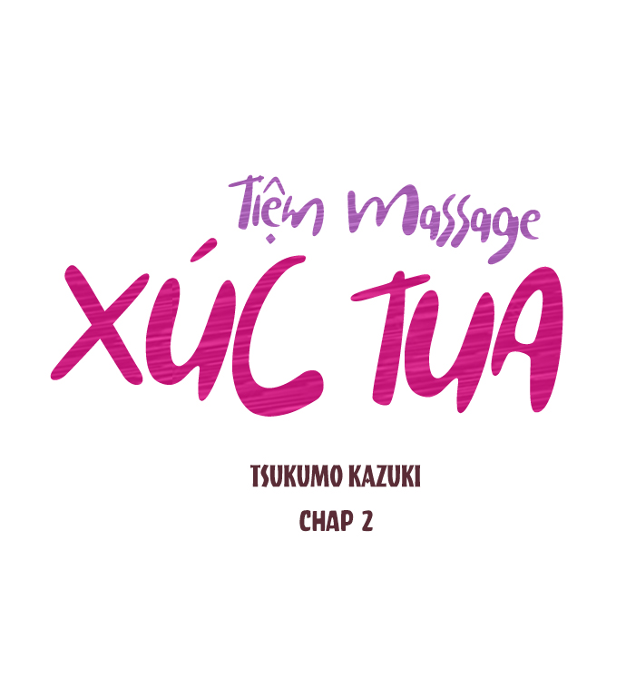 Đọc truyện hentai Tiệm Massage Xúc Tua!? - Chap 2