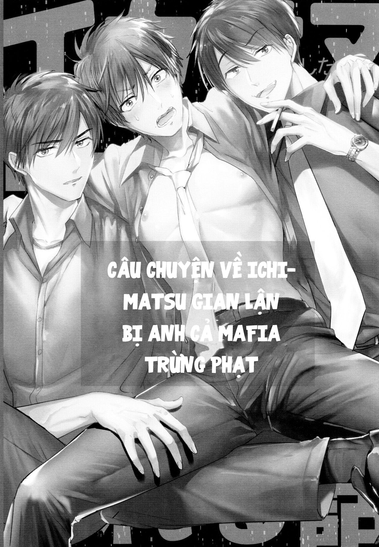 Đọc truyện hentai Câu chuyện về Ichimatsu gian lận bị anh cả Mafia trừng phạt! Chap 1