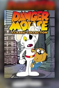 Danger Mouse: Classic Collection
