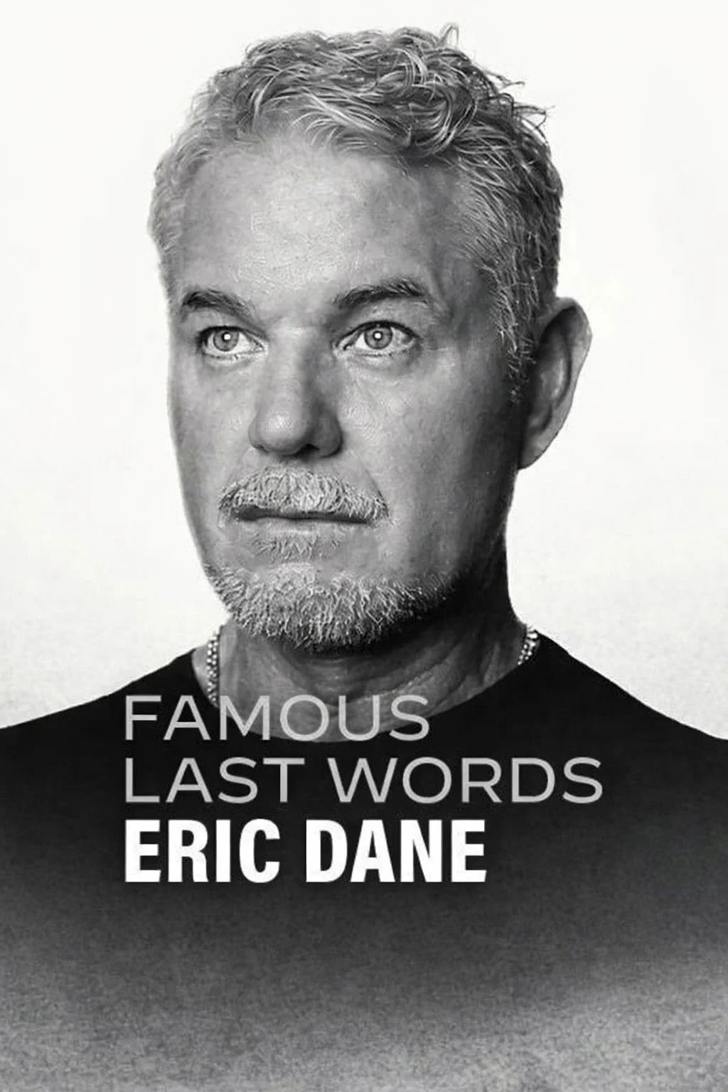 Lời Cuối Của Sao: Eric Dane