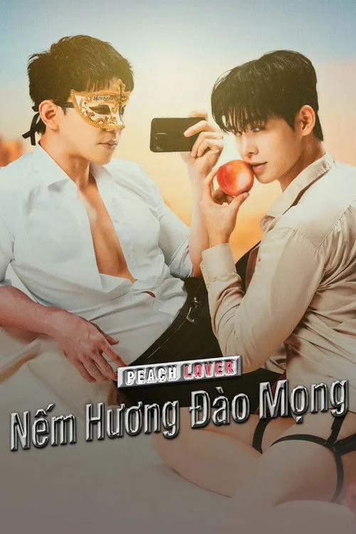 Peach Lover: Nếm Hương Đào Mọng