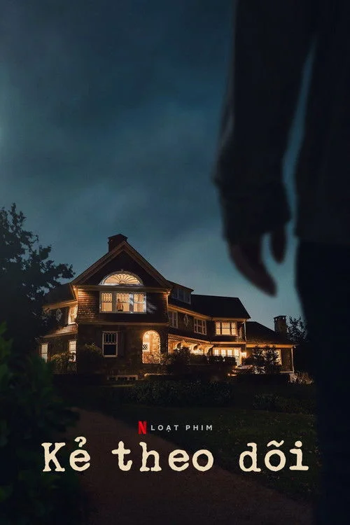 Xem phim Kẻ Theo Dõi (phần 1) - GoGoPhim