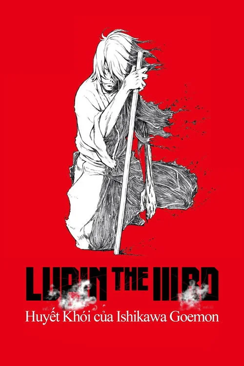 Lupin The Third: The Blood Spray Of Goemon Ishikawa