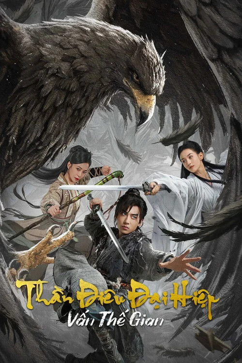 Thần Điêu Đại Hiệp: Vấn Thế Gian