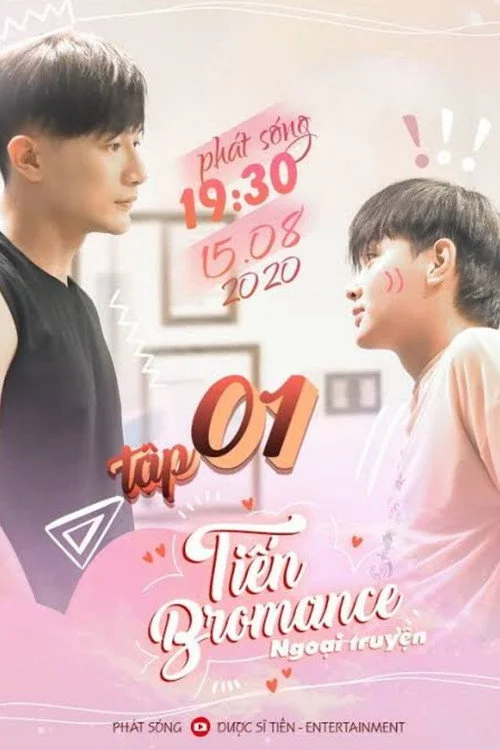 Tiến Bromance - Ngoại Truyện